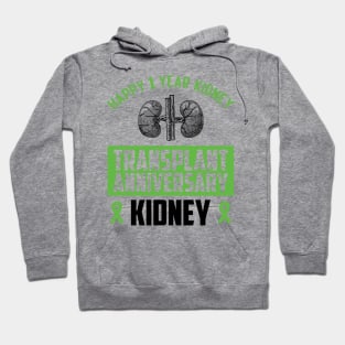 Happy 1 Year Kidney Transplant Anniversary Kidney Hoodie